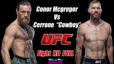 Conor McGregor Vs Donald Cowboy Cerrone Full Fight TKO Highlights