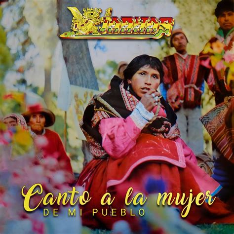 Los Kjarkas Canto A La Mujer De Mi Pueblo Reviews Album Of The Year