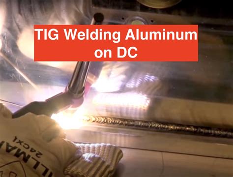 How to TIG weld aluminum with DC current