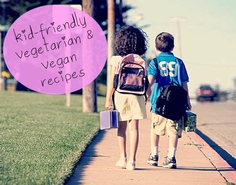 Kid Friendly Vegetarian Recipes
