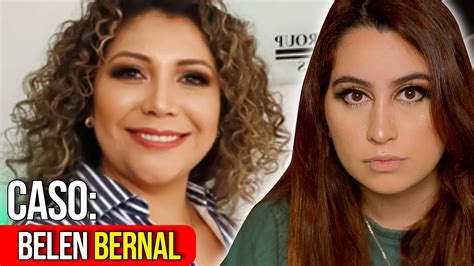 El CASO De MARIA BELEN BERNAL Lo Que Sabemos Hasta Ahora YouTube