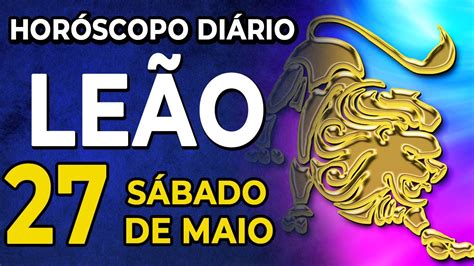 🔮𝐌𝐄𝐔 𝐃𝐄𝐔𝐒 𝐐𝐔𝐄 𝐋𝐄𝐈𝐓𝐔𝐑𝐀😲😍leão♌ Sábado Dia 27 De Maio 2023horoscopo Do