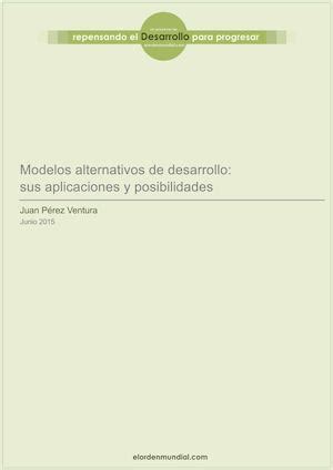 Calam O Modelos Alternativos De Desarrollo Sus Aplicaciones Y