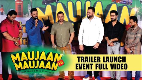 Maujaan Hi Maujaan Maujaan Hi Maujaan Trailer Launch Event Salman