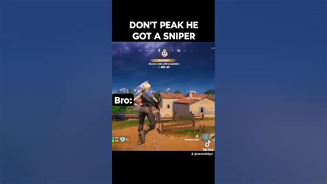 Dont Peak He Got A Sniper💀 Fortnitememes Fortnite Fortnitesniper Meme Fyp Blowup Viral