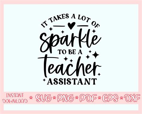 It Takes A Lot Of Sparkle To Be A Teacher Assistant Etsy