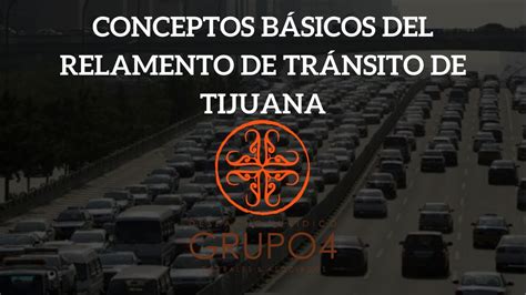 Conceptos básico del Reglamento de Tránsito de Tijuana YouTube