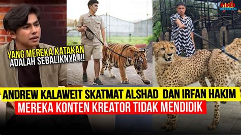 Geram Andrew Kalaweit Skakmat Alshad Ahmad Dan Irfan Hakim Pelihara