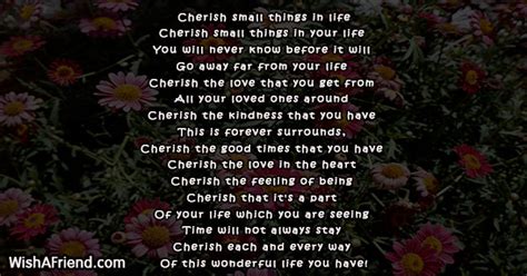 cherish small   life poem  life