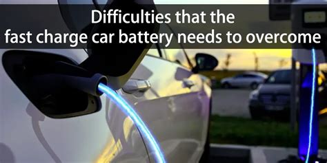 Fast charge car battery - the key to electric vehicle range - The Best ...