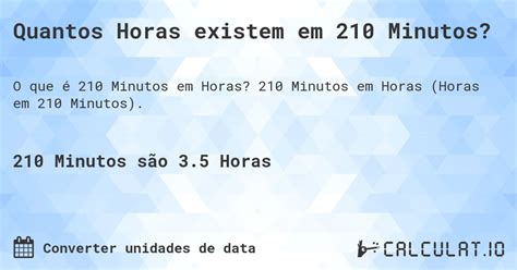 210 Minutos Em Horas