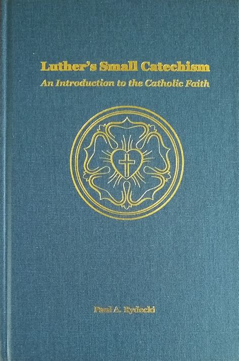 Luthers Small Catechism Emmanuel Lutheran Church