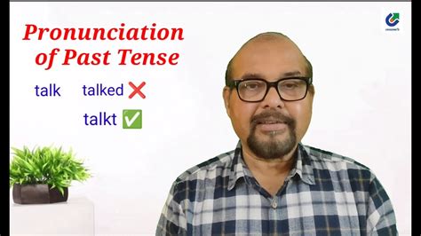 Pronunciation Of Past Tense Pronunciation Of Ed How To Pronounce