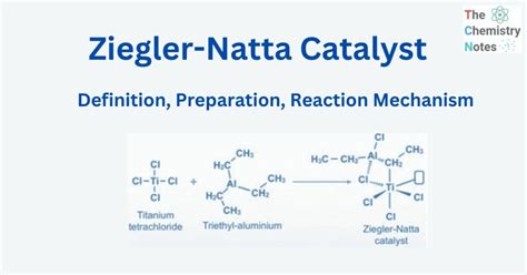 Ziegler Natta Catalyst Preparation Reaction Mechanism