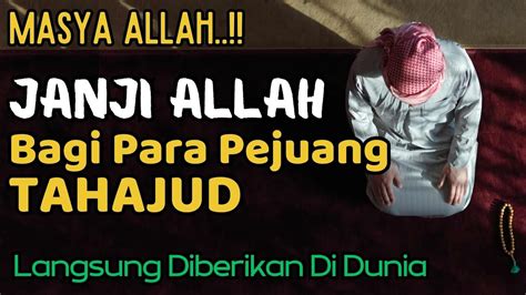 Masyaallah Janji Allah Bagi Para Pejuang Tahajud Beruntunglah