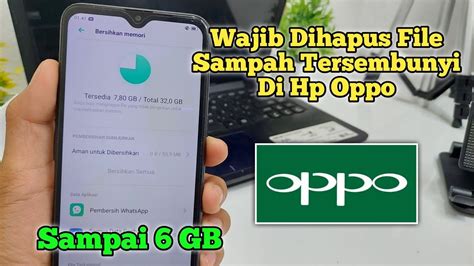 Cara Menghapus File Sampah Tersembunyi Di Hp Oppo Youtube