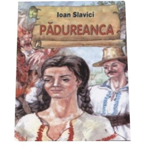 Padureanca Ioan Slavici Libraria Clb