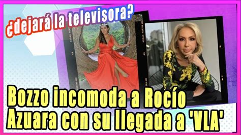 Laura Bozzo Incomoda A Roc O S Nchez Azuara Con Su Llegada A Vla