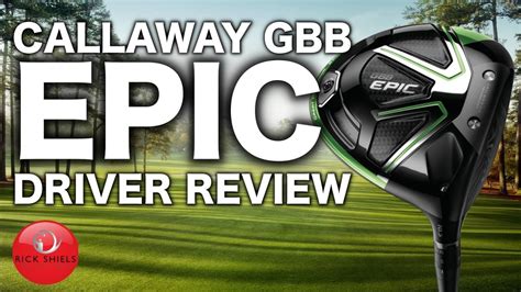 New Callaway Gbb Epic Driver Review Youtube