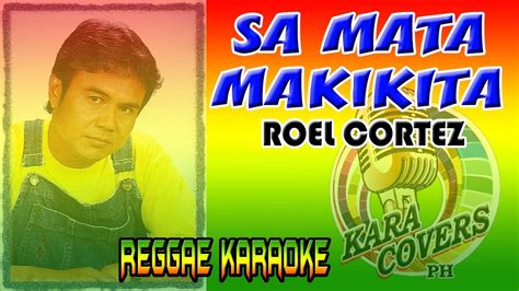 Sa Mata Makikita - Roel Cortez (Reggae KARAOKE) Acordes - Chordify