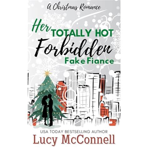 Her Totally Hot Forbidden Fake Fiance Audiobook By Lucy McConnell
