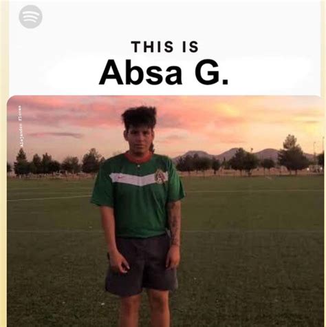 Absa G Playlist By Santiago Ortega Spotify