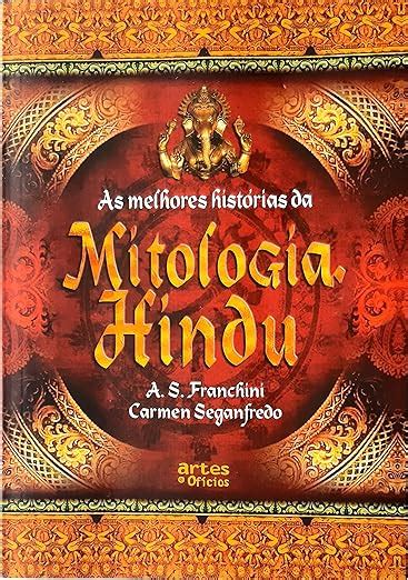 Melhores Historias Da Mitologia Hindu As Em Portuguese Do Brasil A