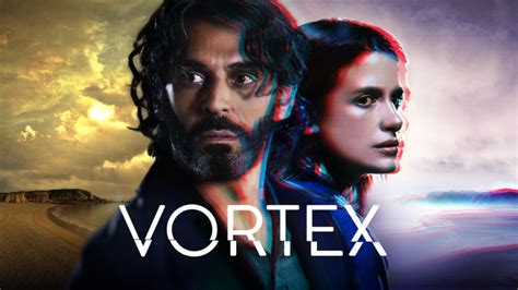 Vortex - Les épisodes en replay - France TV