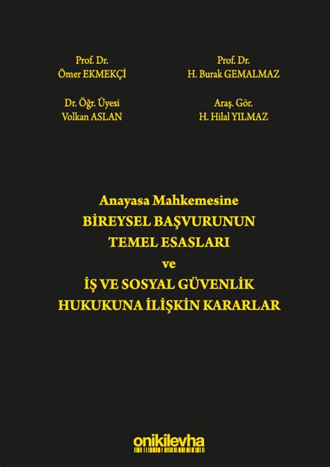 Anayasa Mahkemesine Bireysel Ba Vurunun Temel Esaslar Ve Ve Sosyal