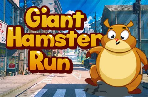 Giant Hamster Run