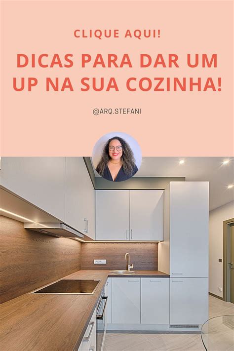 Dicas Para Repaginar A Sua Cozinha