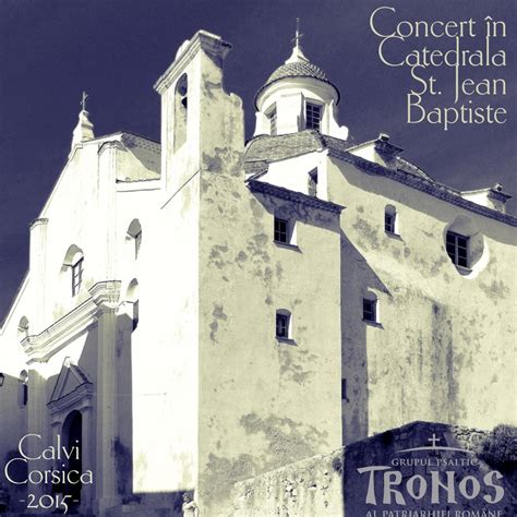 Concert N Catedrala St Jean Baptiste Din Calvi Album By Tronos