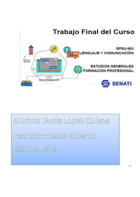 Trabajo final lenguaje y comunicacion Reúnete con dos compañeros y