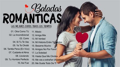 Las Canciones Romanticas Inmortales Romanticas Viejitas En