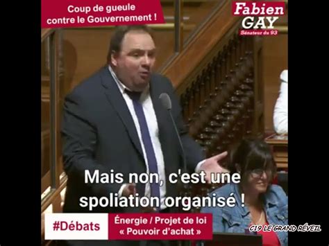 Edf Le S Nateur Fabien Gay Pousse Une Gueulante Tout Ceci Est Une Spoliation Organis E
