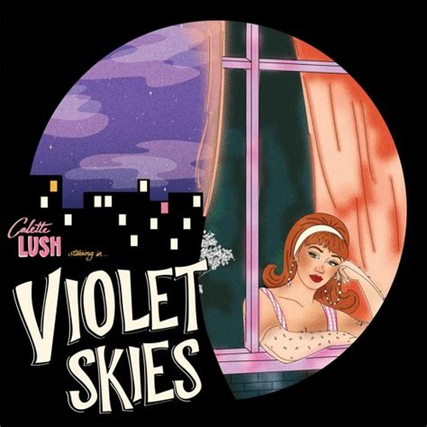 Stream Violet Skies By Colette Lush Listen Online For Free On Soundcloud