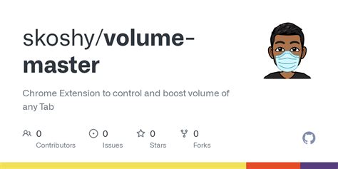 GitHub Skoshy Volume Master Chrome Extension To Control And Boost