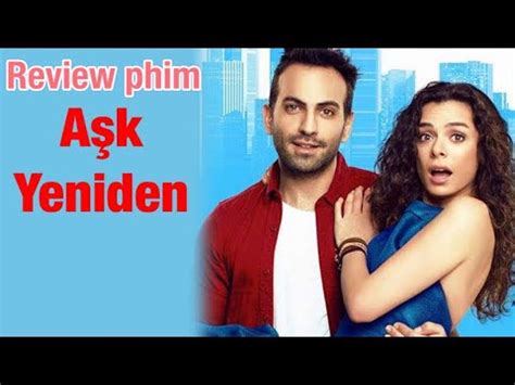 Ask Yeniden Review Phim YouTube