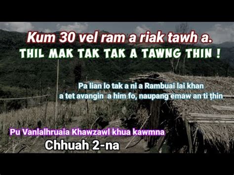 Kum 30 Vel Ram A Riak Tawh Thil Mak Tak Tak A Tawng Pu Vanlalhruaia