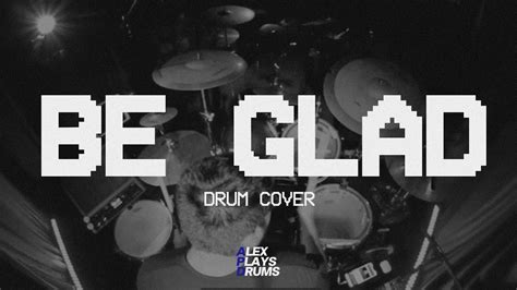 Be Glad Cody Carnes Drum Cover Youtube