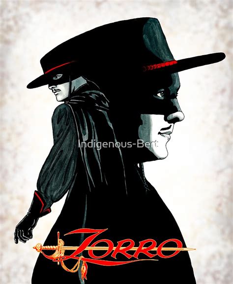 "Zorro fan art." by Indigenous-Bert | Redbubble