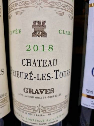 Château Prieure Les Tours Cuvée Clara Graves Vivino Brasil