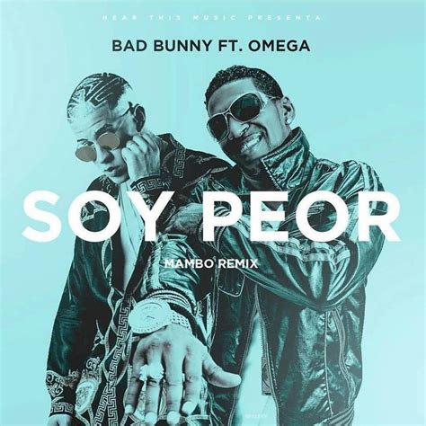 Bad Bunny – Soy Peor (Mambo Remix) Lyrics | Genius Lyrics