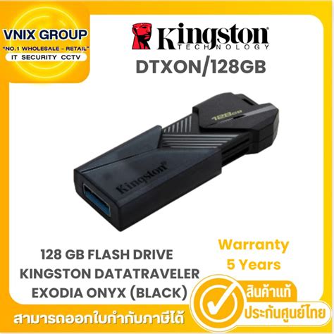 KINGSTON DTXON 128GB FLASH DRIVE DATATRAVELER EXODIA ONYX USB 3.2 รับ ...