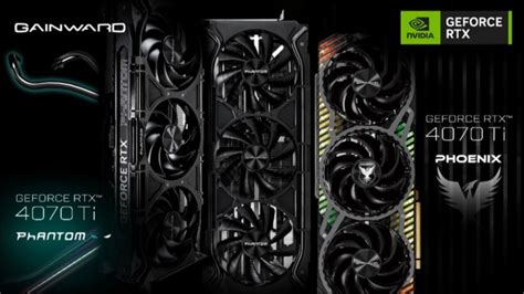 Gainward представляет видеокарты GeForce RTX™ 4070 Ti серий Phantom and ...