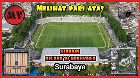 Stadion Gelora November Bung Tomo Drone Footage Relaxing Video