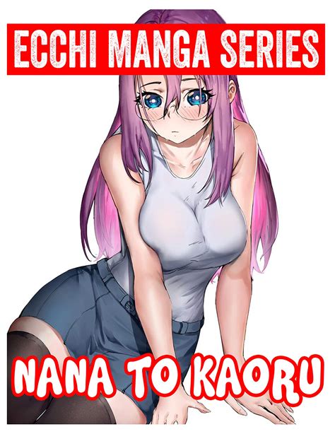 Nana To Kaoru Manga