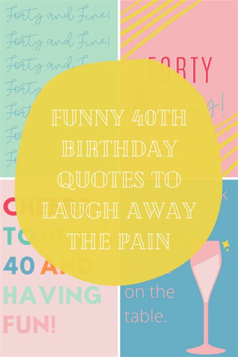 Funny 40th Birthday Quotes to Laugh Away the Pain - Darling Quote