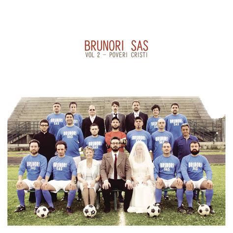 Brunori Sas Vol Poveri Cristi Lyrics And Tracklist Genius