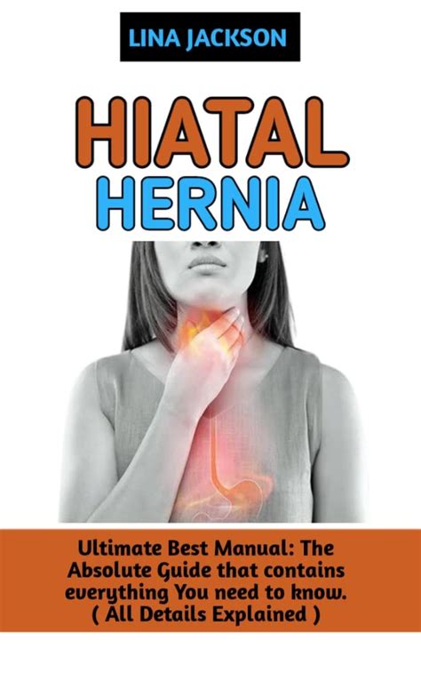 Buy HIATAL HERNIA : Essential guide to all you need to know about